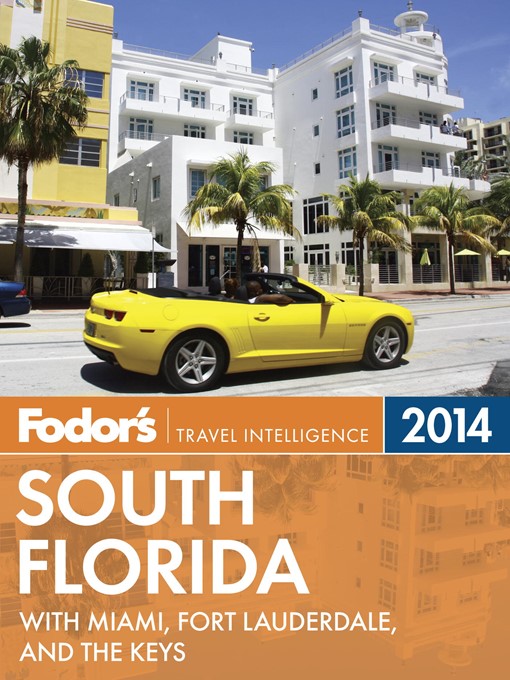 Title details for Fodor's South Florida 2014 by Fodor's - Available